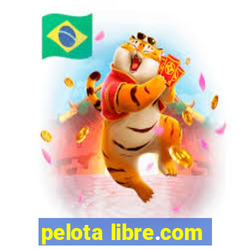 pelota libre.com